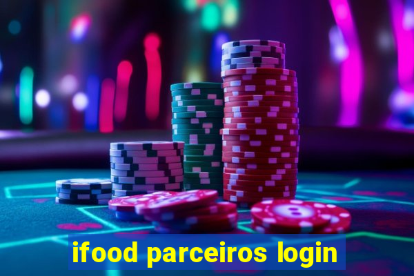 ifood parceiros login